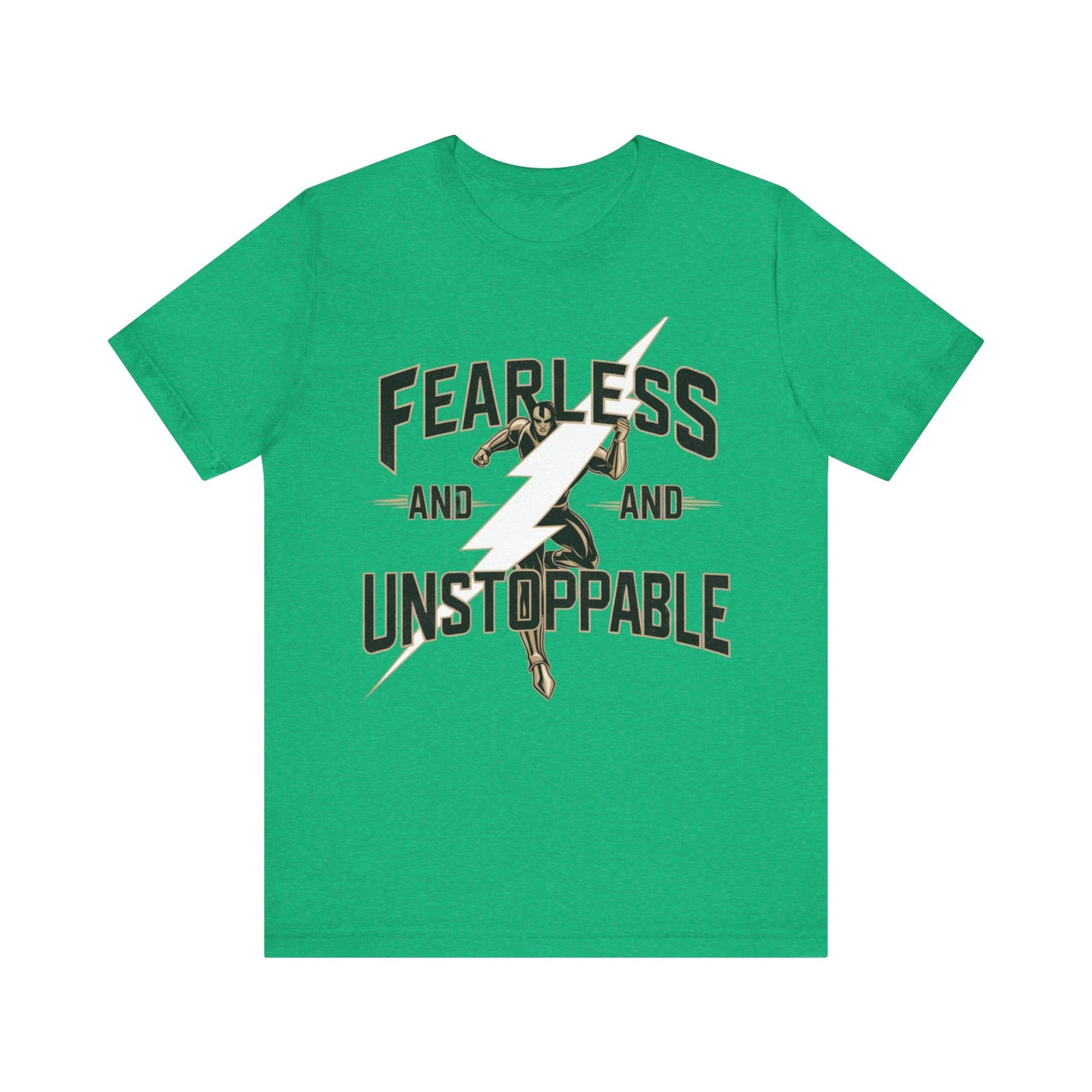 Fearless and Unstoppable Tee